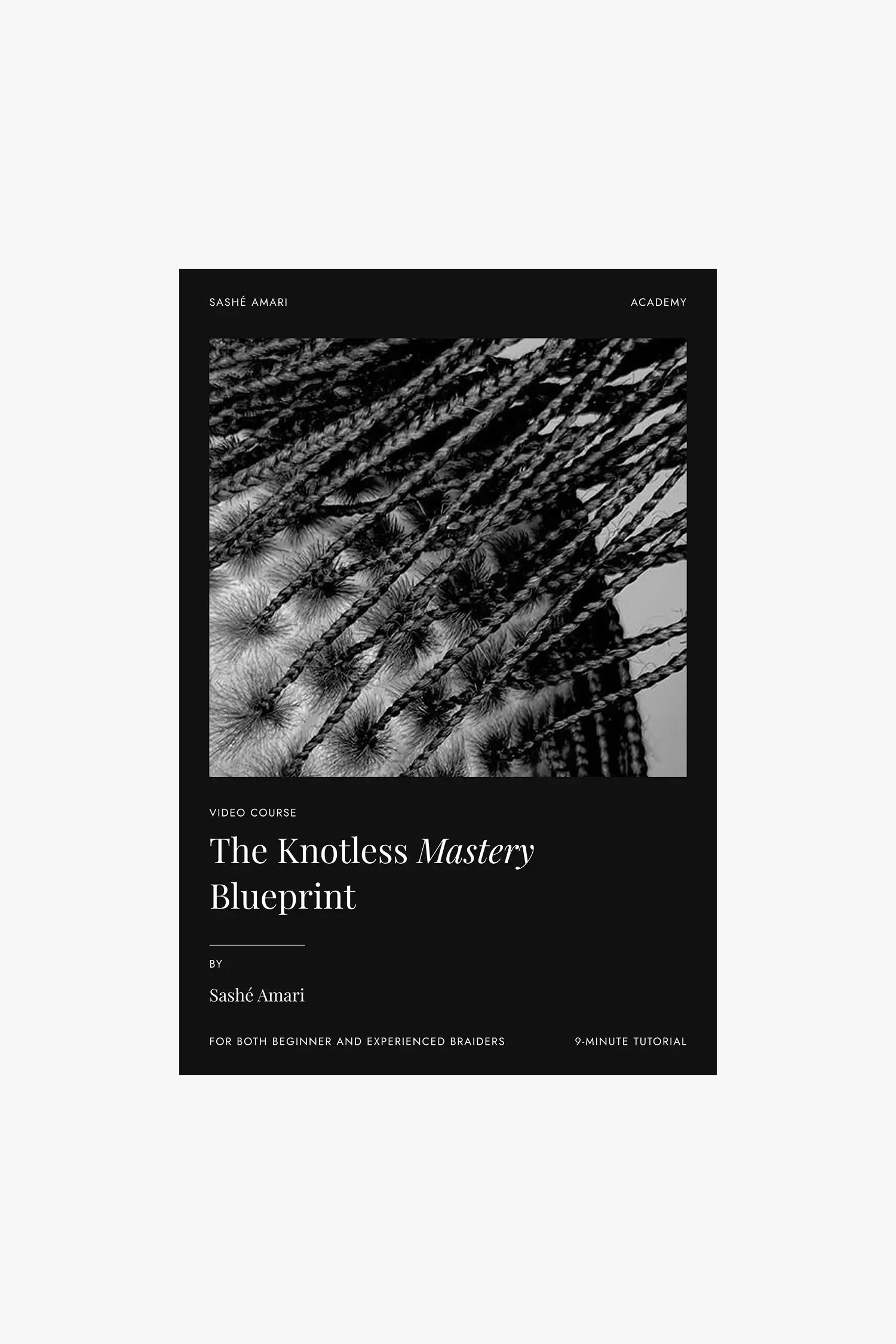 The Knotless Mastery Blueprint sasheamari